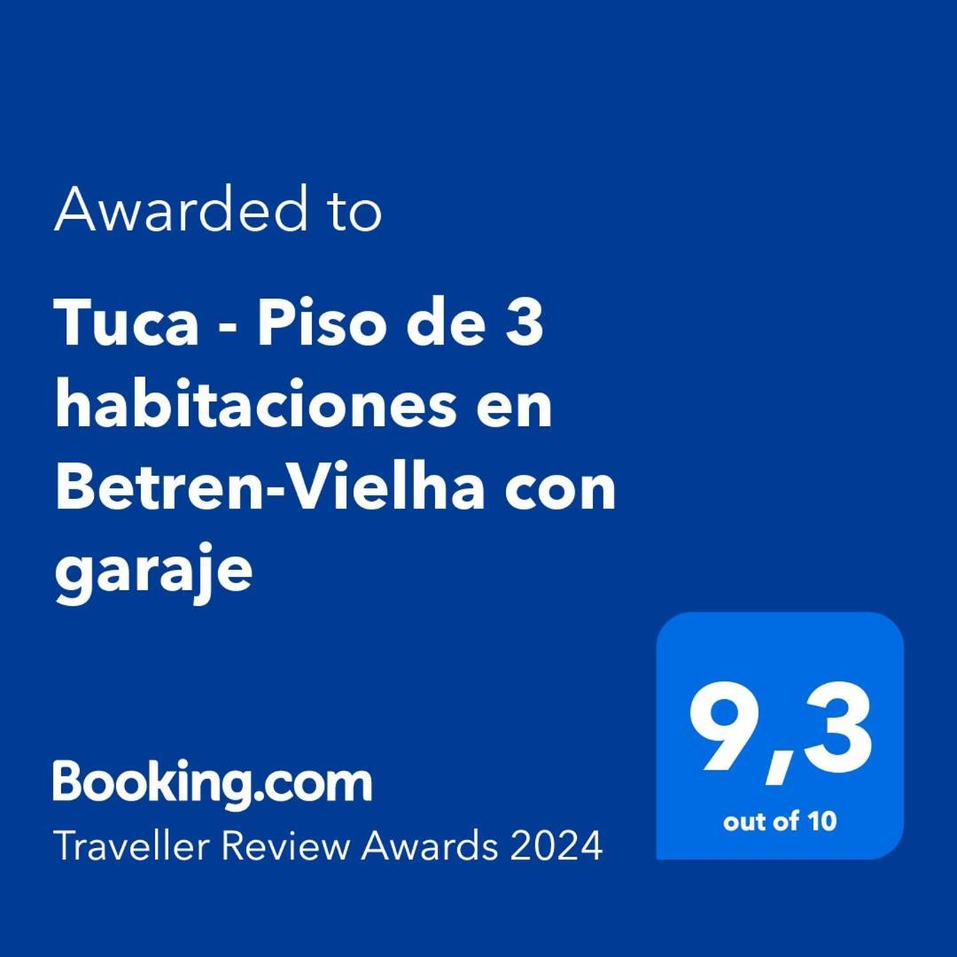 Tuca - Piso De 3 Habitaciones En Betren-Vielha Con Garaje Εξωτερικό φωτογραφία